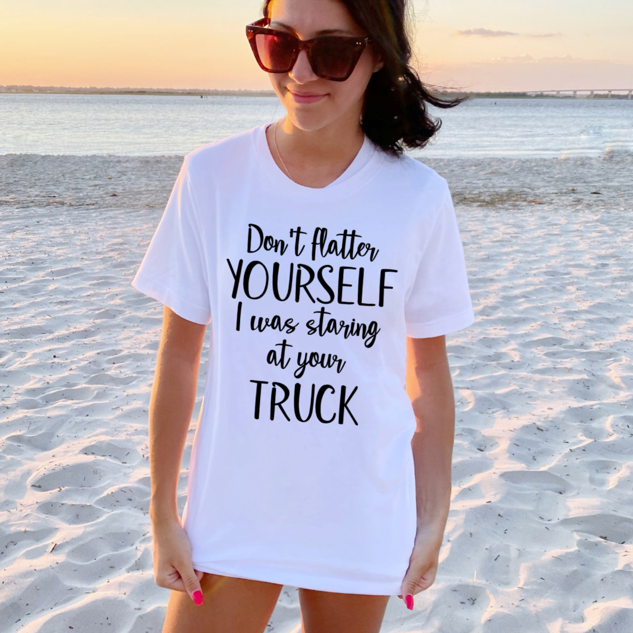 Don't Flatter Yourself I Was Staring At Your Truck - Graphic Tee