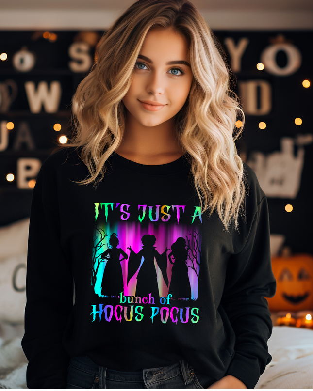 It's Just A Bunch Of Hocus Pocus Sweatshirt