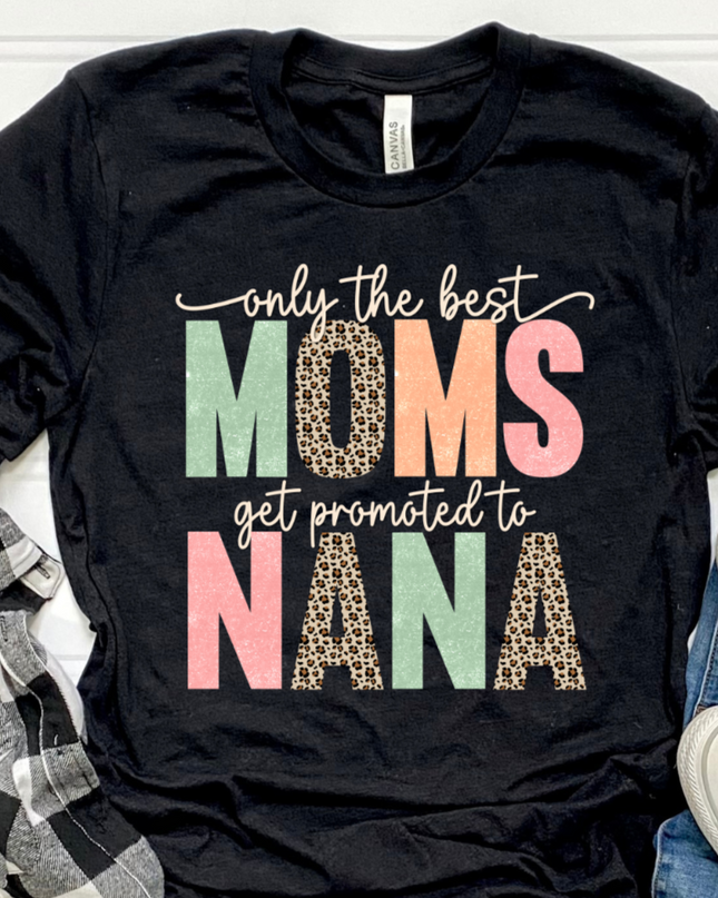 only the best MOMS get promoted to NANA