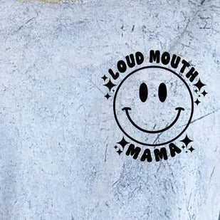 Somebody's Loud Mouth Mama