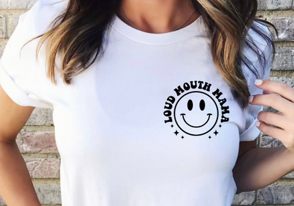 Somebody's Loud Mouth Mama - Graphic Tee