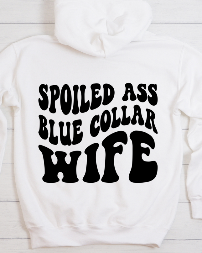 Spoiled Ass Blue Collar Wife - DTF Transfer